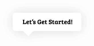 Let's Get Started
